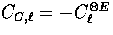 $C_{C,\ell}=-C_\ell^{\Theta E}$