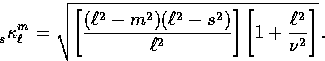 \begin{displaymath}
\, {}_{s}^{\vphantom{m}} {\kappa}_{\ell}^{m}
 =\sqrt{\left[ ...
 ...)\over \ell^2}\right]
\left[ 1+{\ell^2\over\nu^2}\right] }\, . \end{displaymath}