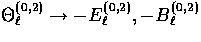 $\Theta_\ell^{(0,2)} \rightarrow
-E_\ell^{(0,2)}, -B_\ell^{(0,2)}$