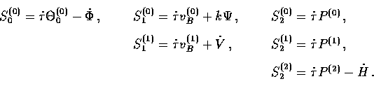 \begin{displaymath}
\begin{array}
{lll}
S_0^{(0)} = \dot\tau \Theta_0^{(0)}- \do...
 ... \dot H \vphantom{\displaystyle{\dot a \over a}}\, .\end{array}\end{displaymath}