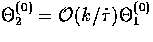 $\Theta_2^{(0)}= {\cal O}(k/\dot\tau)\Theta_1^{(0)}$
